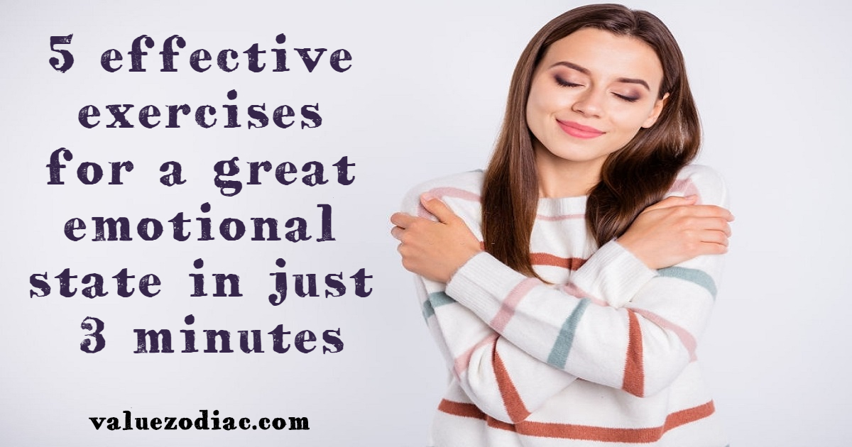5 effective exercises for a great emotional state in just 3 minutes