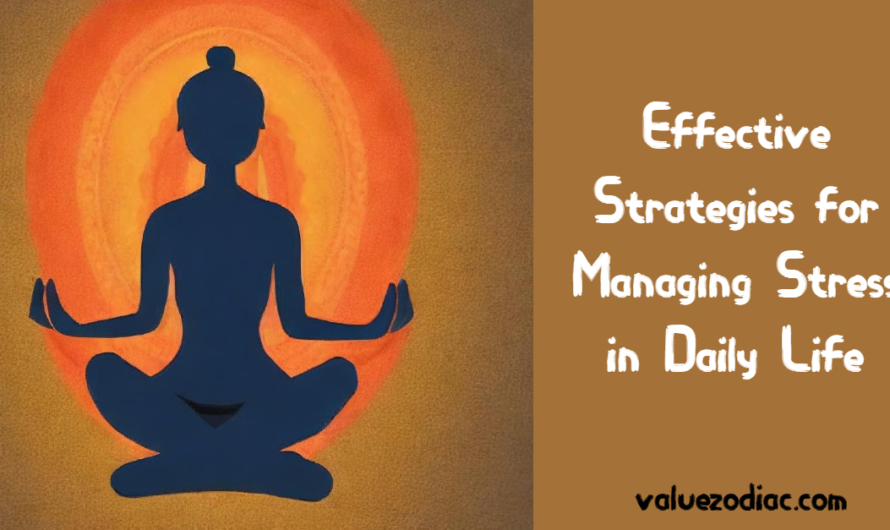 Effective Strategies for Managing Stress in Daily Life