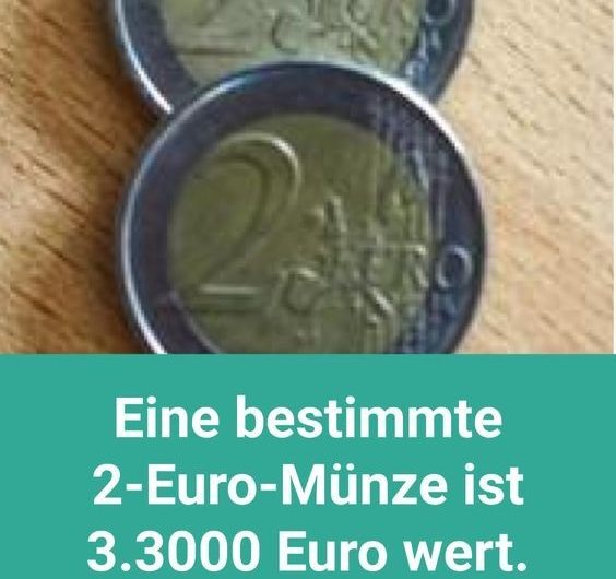 Seltene 2-Euro-Münzen: Ein Vermögen in Ihrer Geldbörse?