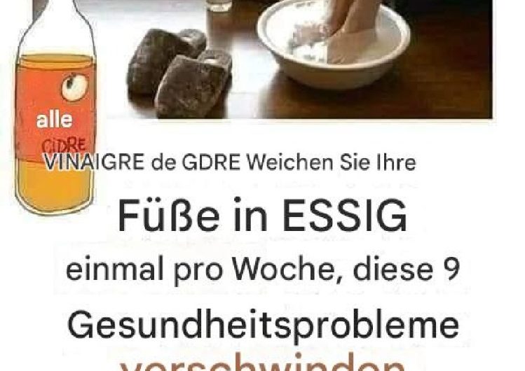 Weichen Sie Ihre Füße einmal pro Woche in Essig ein – diese 9 Gesundheitsprobleme verschwinden
