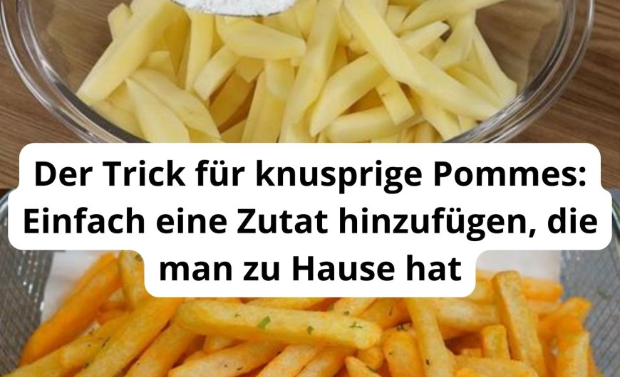 Der ultimative Trick für knusprige Pommes: Eine Zutat aus deiner Küche macht den Unterschied