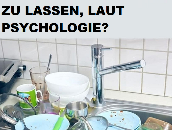Was bedeutet es wirklich, das Geschirr ungespült stehen zu lassen? Die überraschende Antwort der Psychologie