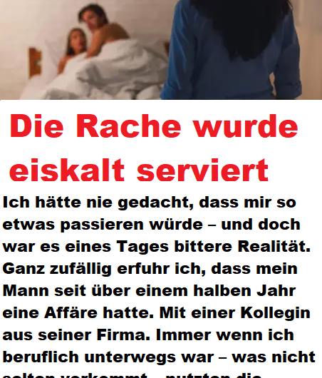 Die Rache wurde eiskalt serviert
