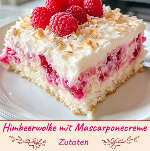 Wie von Oma oder Mama: Himbeerwolke mit Mascarponecreme – Ein himmlischer Kuchentraum zum Verlieben