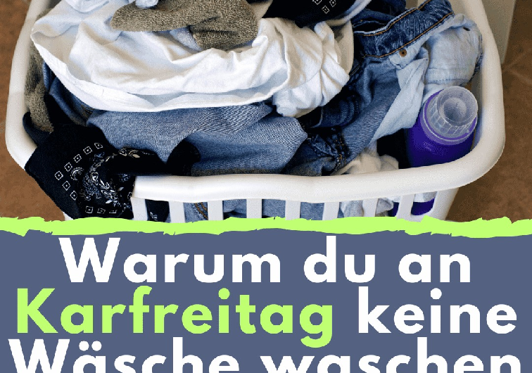 Warum du an Karfreitag keine Wäsche waschen solltest – Aberglaube, Tradition und überraschende Fakten