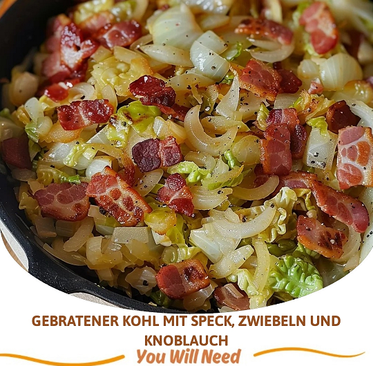 Gebratener Kohl mit Speck – wie meine Tante Bertha ihn immer machte