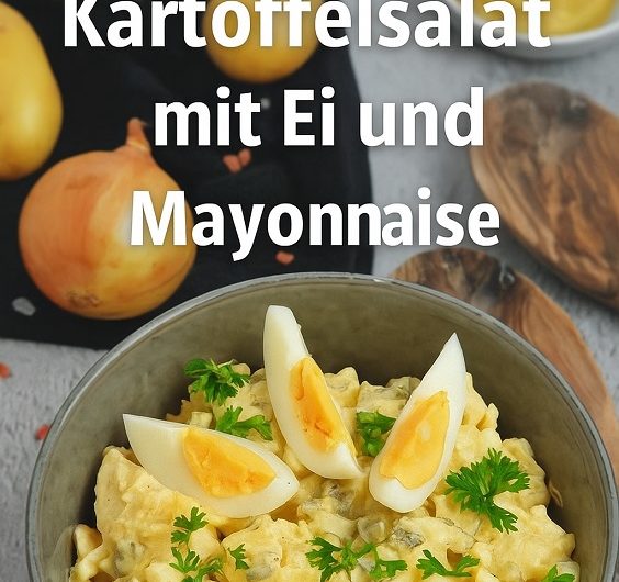 Klassischer Kartoffelsalat mit Ei und Mayonnaise – wie bei Oma