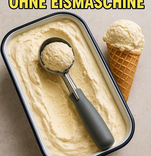 Eiscreme wie vom Italiener – aber selbst gemacht, ganz ohne Eismaschine!