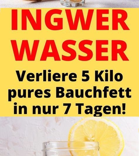 Nur 1 Glas täglich – So verbrennt Ingwerwasser dein Bauchfett im Schlaf!