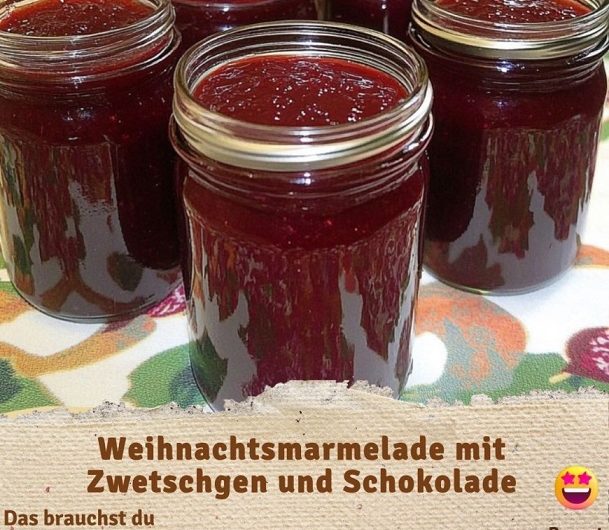 Weihnachtsmarmelade mit Zwetschgen und Schokolade – Der süße Zauber der Feiertage