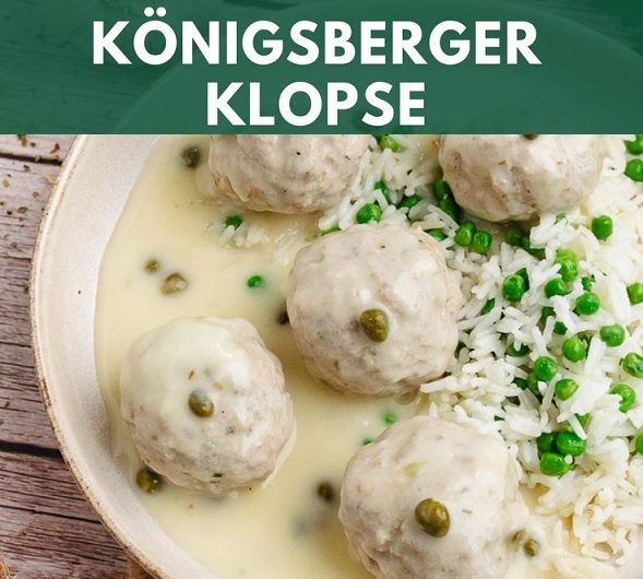 Königsberger Klopse – nach dem Rezept meiner Oma