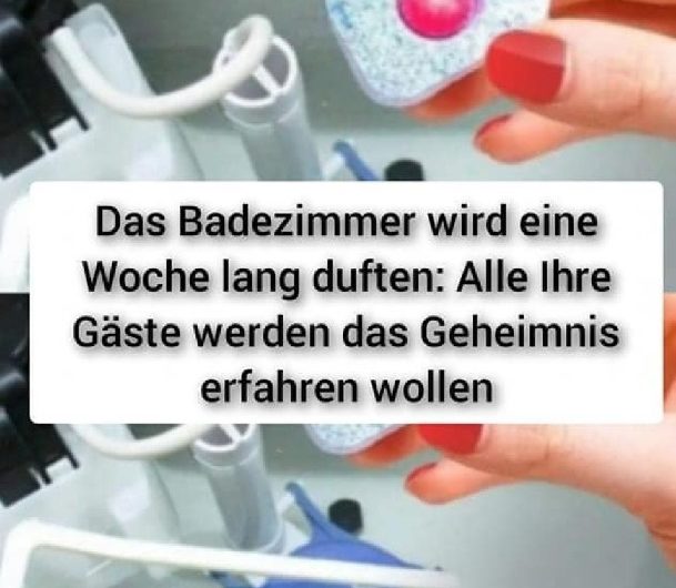 Das Badezimmer wird eine Woche lang duften – Alle Ihre Gäste werden das Geheimnis erfahren wollen