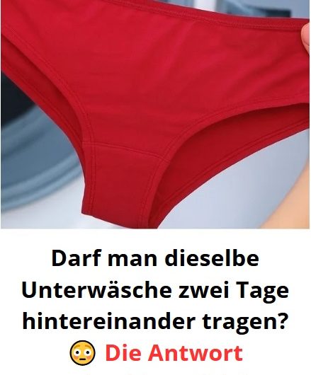 Kann man dieselbe Unterwäsche zwei Tage hintereinander tragen? Ärzte erklären, warum die Antwort nicht so einfach ist, wie man denkt.