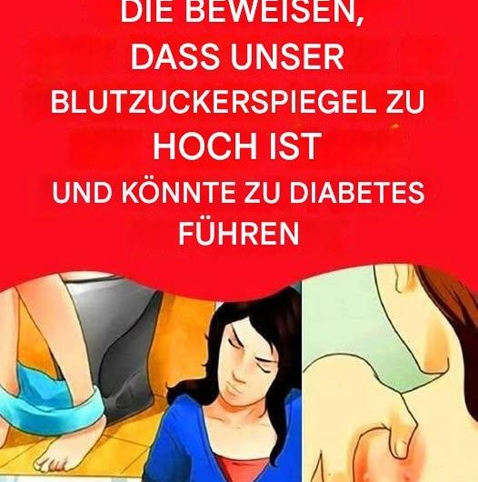 14 Anzeichen dafür, dass dein Blutzucker sehr hoch ist – und warum du sie niemals ignorieren solltest