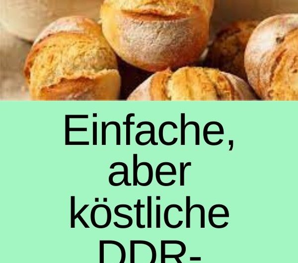 DDR-Brötchen wie früher – ein Rezept, das nach Zuhause schmeckt