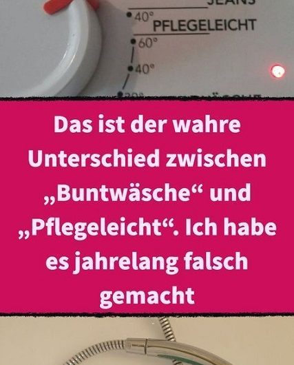 „Ich habe es jahrelang falsch gemacht“ – Eine deutsche Hausfrau erzählt, was wirklich hinter Buntwäsche, Pflegeleicht, Feinwäsche und all den Waschprogrammen steckt, die wir täglich nutzen, aber selten verstehen