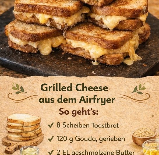 Grilled Cheese aus dem Airfryer – Wenn ein simples Toastbrot plötzlich nach Zuhause schmeckt