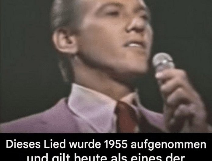 Dieser Song aus dem Jahr 1955 hat mich mein ganzes Leben begleitet