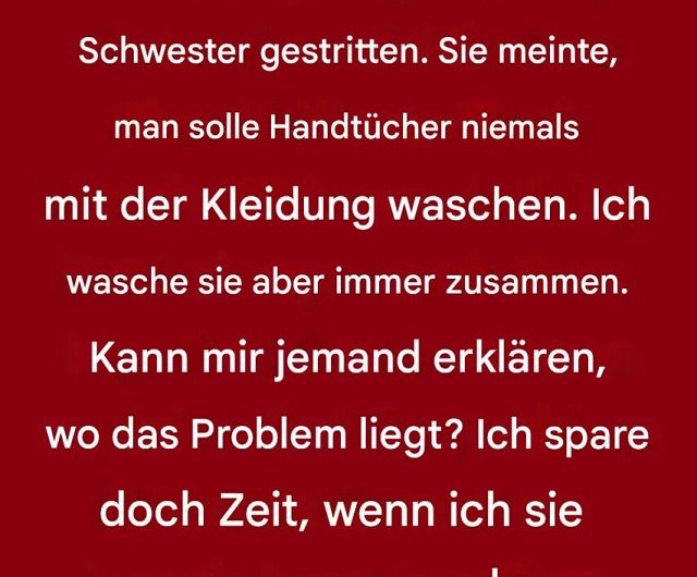 Die Wahrheit über das gemeinsame Waschen von Handtüchern und Kleidung – was ich als ganz normale Hausfrau über Jahre gelernt habe