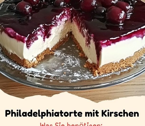 Philadelphiatorte mit Kirschen – die Torte, die bei uns nie alt wird