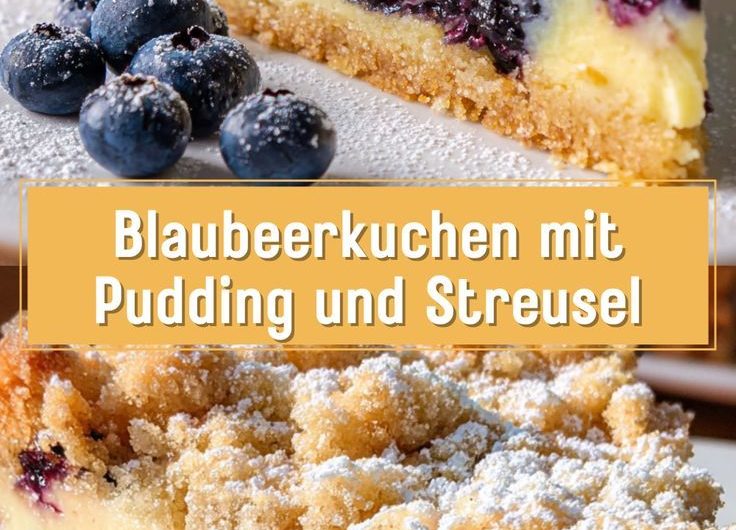 Blaubeerkuchen mit Pudding und Streusel – Einfacher Blaubeerkäsekuchen mit Streuselbelag