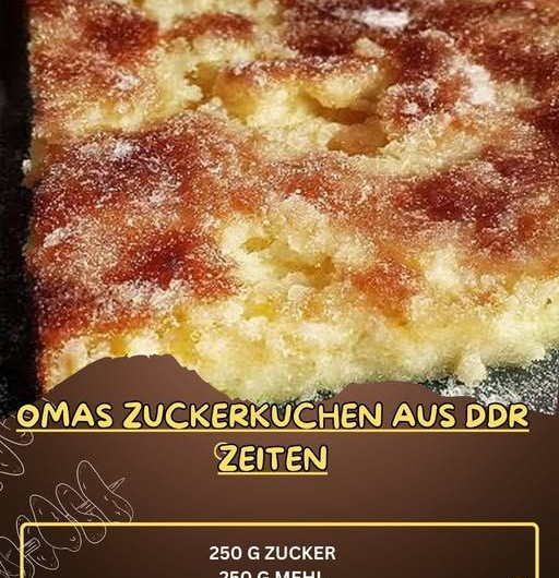 Omas Zuckerkuchen aus DDR-Zeiten – dieser einfache Kuchen schmeckt wie früher und gelingt immer