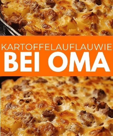 Omas Kartoffelauflauf Rezept Idee