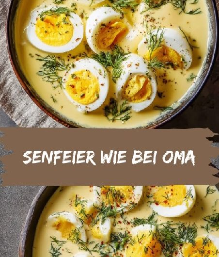 Senfeier wie bei Oma dieses einfache Rezept schmeckt nach Kindheit