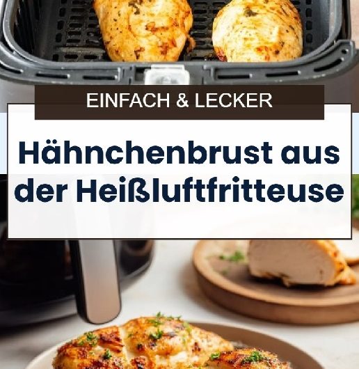 Airfryer Chicken Burger: Saftige und gesunde Hähnchenbrust aus der Heißluftfritteuse