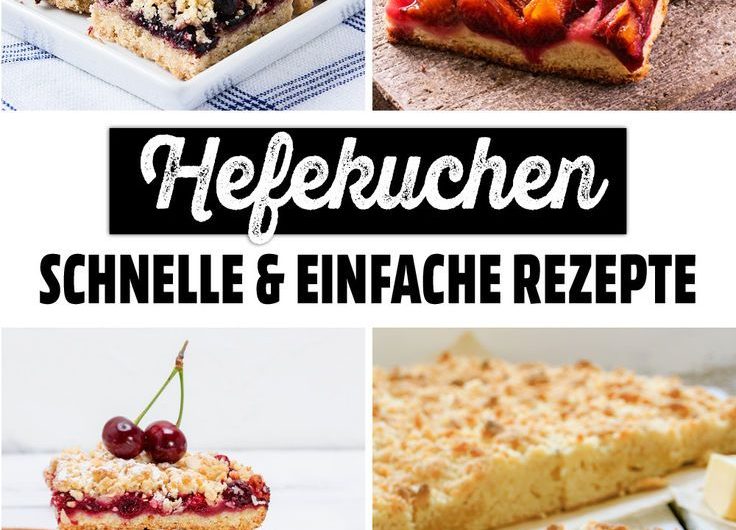 Hefekuchen | Schnelle und einfache Rezepte