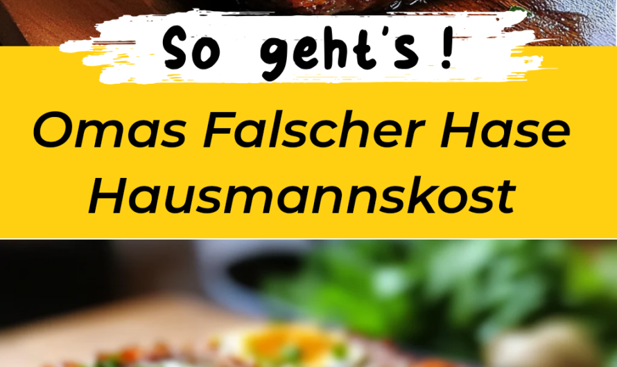 Einfacher Falscher Hase Wie Bei Oma Ein Klassiker Der Hausmannskost