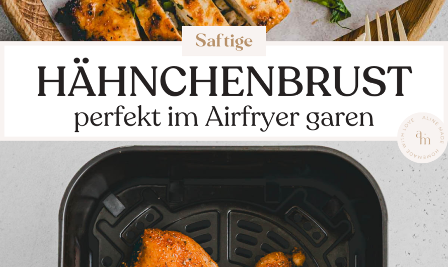 Hähnchenbrust im Airfryer