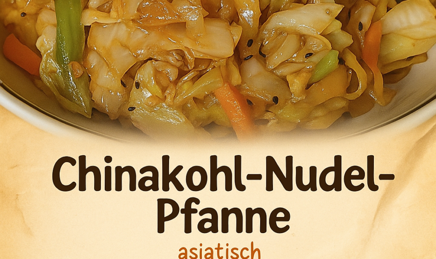 ? So einfach, so lecker – Chinakohl-Nudel-Pfanne wie vom Asia-Imbiss! ? – Rezepte Einfache
