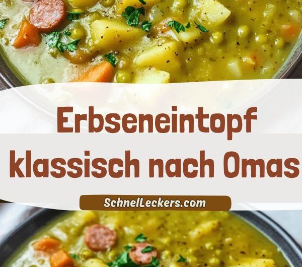 Erbseneintopf klassisch nach Omas Rezept – Herzhaft & Wärmend
