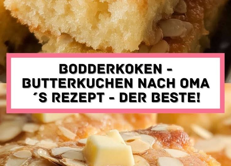 Bodderkoken – Butterkuchen nach Oma´s Rezept – der Beste! Saftiger Butterkuchen ohne Hefe!