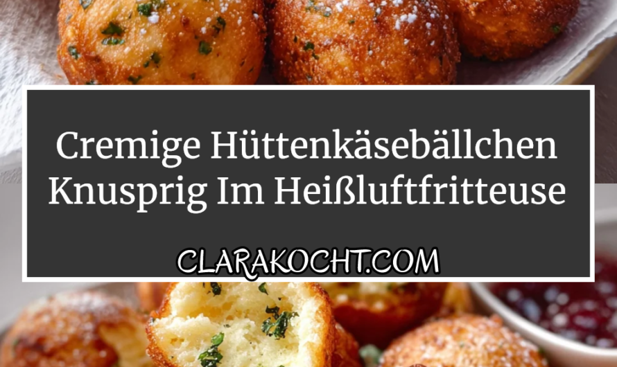 Cremige Hüttenkäsebällchen Knusprig Im Heißluftfritteuse