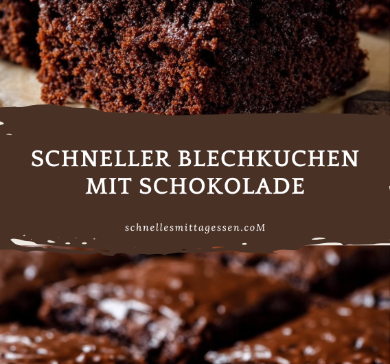 Schneller Blechkuchen mit Schokolade