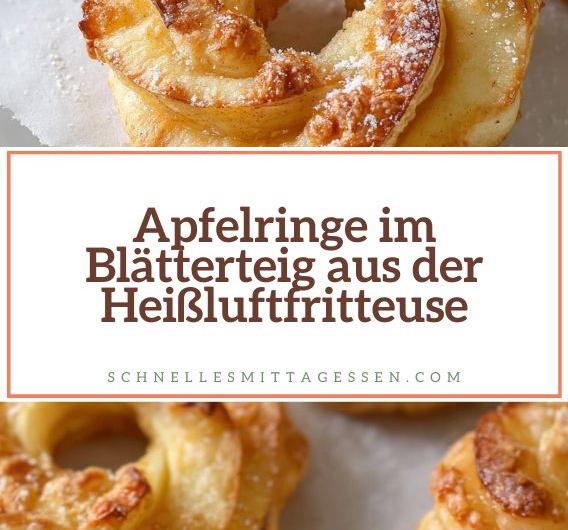 Apfelringe im Blätterteig aus der Heißluftfritteuse
