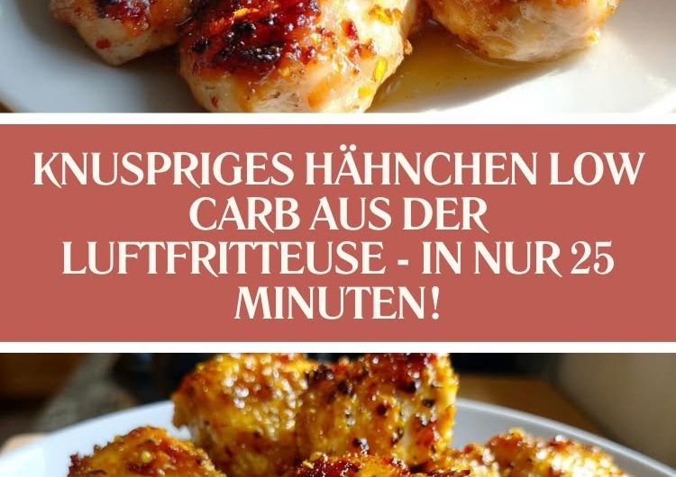 Knuspriges Hähnchen Low Carb aus der Luftfritteuse – in nur 25 Minuten!