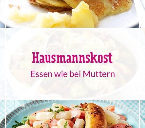 Hausmannskost – deftige Rezepte wie von Oma