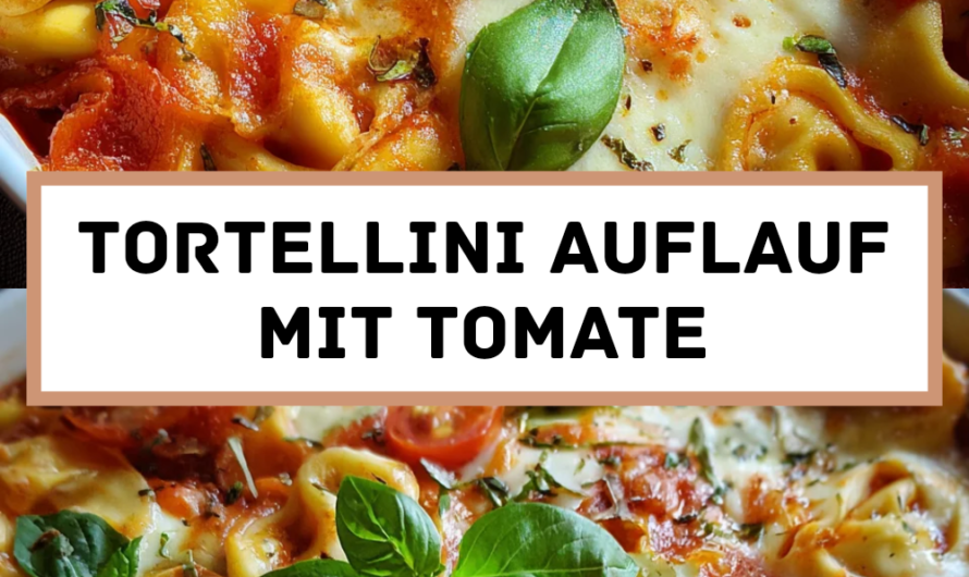 How To Make Tortellini Bake With Tomato