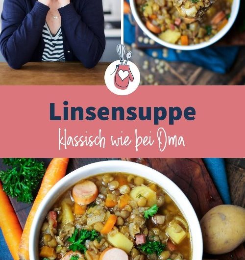 Linsensuppe mit Würstchen – einfach & deftig