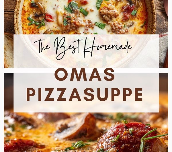 Omas Pizzasuppe – Cremiges Familienrezept wie früher
