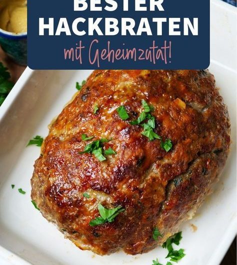 Bester Hackbraten aus dem Ofen