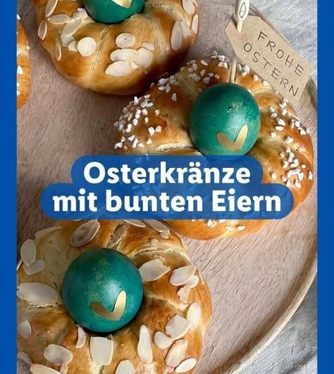 Rezept: Osterkränze mit bunten Eiern | Lidl.at