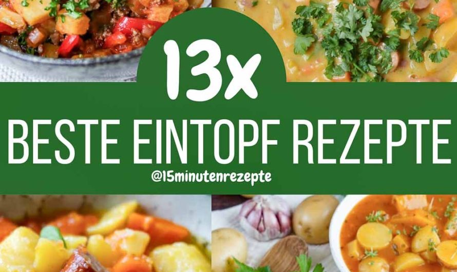 Eintopf Rezepte einfach und schnell