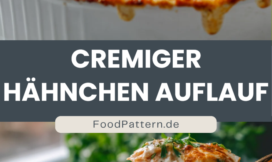 Dein Cremiger Hähnchen Auflauf Geht So Einfach