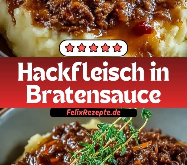 Gemütliches Hackfleisch in Bratensauce Rezept