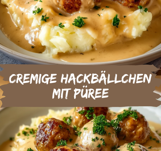Cremige Hackbällchen mit Kartoffelpüree wie bei Oma