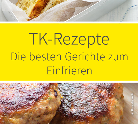 TK-Rezepte – Die besten Gerichte zum Einfrieren